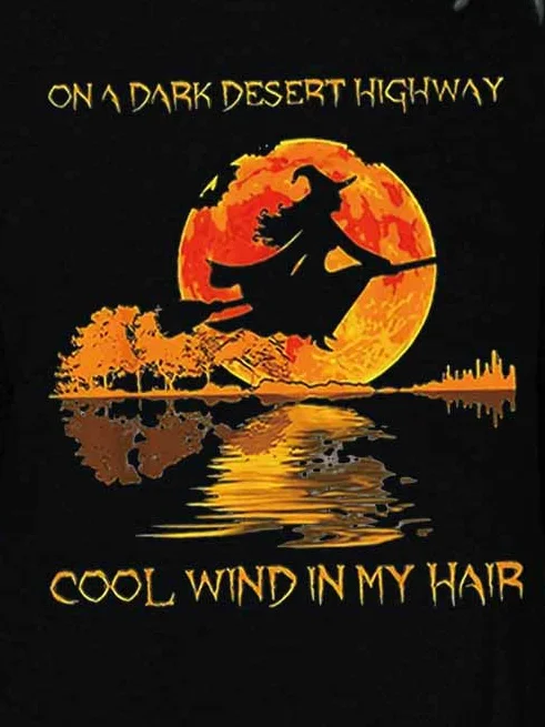 Women On A Dark Desert Highway Cool Wind In My Hair Halloween Text Letters Top