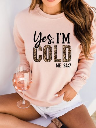 Casual Yes, I'm Cold Me 24:7 Loose Leopard Sweatshirts