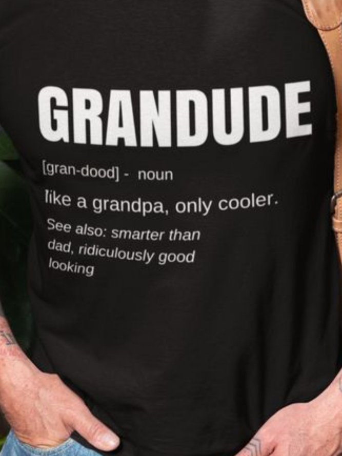 Grandude like a Grandpa Only Cooler Blends Round Neck Short Sleeve T-Shirts