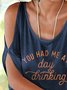 You Had Me At Day Drinking Cold Shoulder Blouse